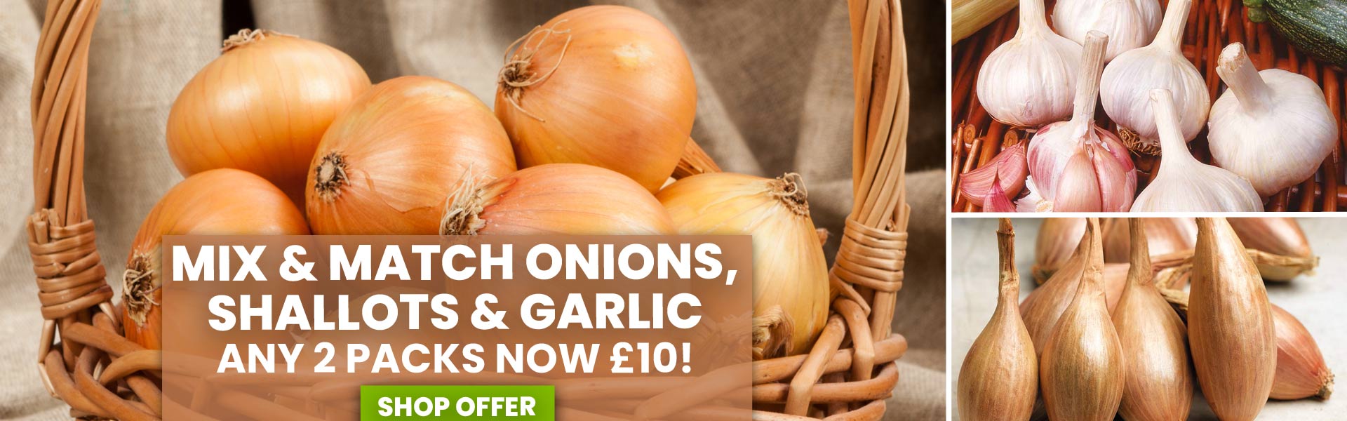 Mix & Match Onions, Garlic & Shallots!